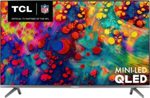 最佳预算 4K 智能电视 ：TCL 65-inch 6-Series 4K 